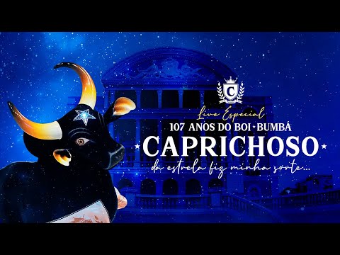 LIVE – 107 ANOS DO BOI-BUMBÁ CAPRICHOSO NO TEATRO AMAZONAS