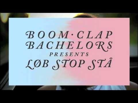 Boom Clap Bachelors - Løb Stop Stå (Noraj Cue bootleg)