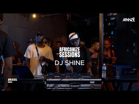 AFRICANIZE SESSIONS | Amapiano, Afrobeat, AfroHouse e Ndombolo by DJ SHINE (2024)