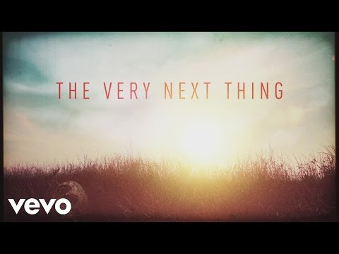 Casting Crowns - The Very Next Thing (Official Lyric Video)