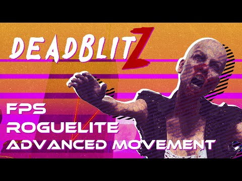 DeadBlitz - FPS Roguelite with Advanced Movement - Gameplay Trailer