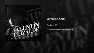 Volver amar - Calibre 50