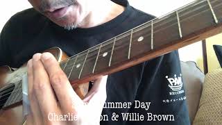 &quot;Some Summer Day&quot;   Charlie Patton &amp; Willie Brown