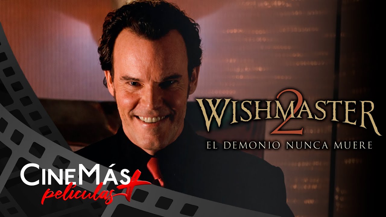 Wishmaster 2: El Mal Nunca Muere ▫️ PELÍCULA DE SUSPENSO ▫️ CineMás