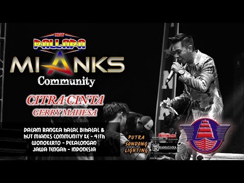 CITRA CINTA lagu GERRY MAHESA paling indah - NEW PALLAPA - MIANKS COMMUNITY WONOKERTO