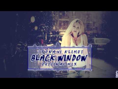 Stona vs. Klimus - Black Window (Original Mix)