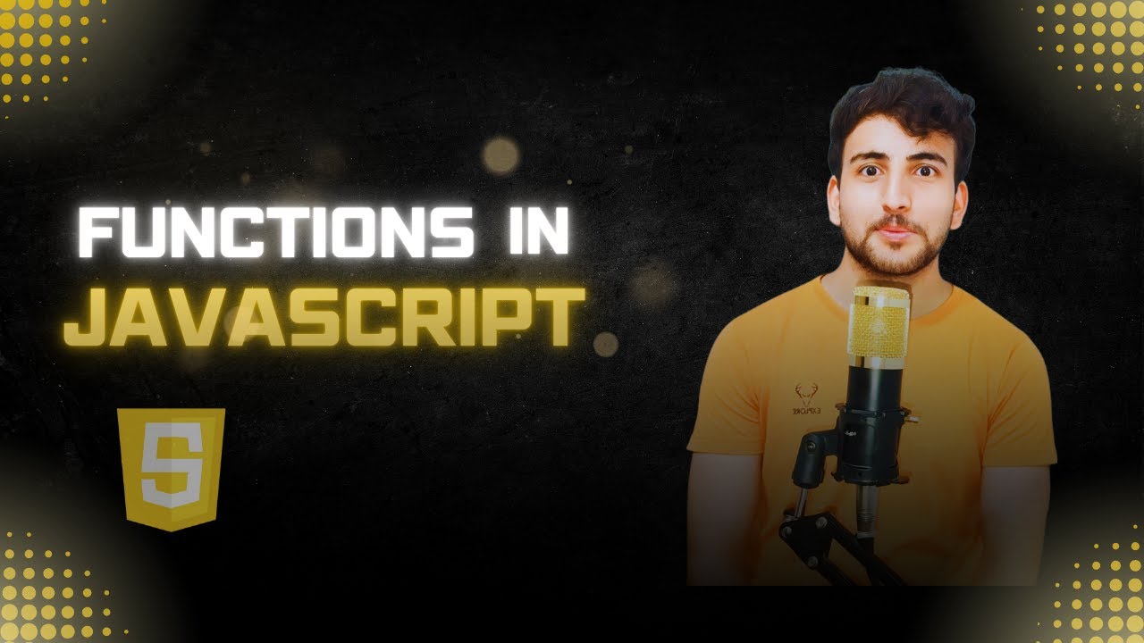 Functions in JavaScript | JavaScript Tutorial in Hindi | Code With Bismillah