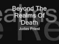 Judas Priest - Beyond The Realms of Death ...