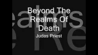 Judas Priest - Beyond The Realms of Death [LYRICS]