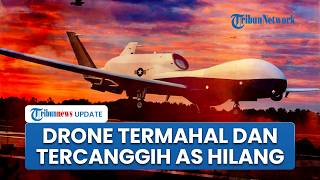 Pesawat Nirawak Termahal dan Tercanggih AS MQ-4C Triton Hilang saat Intai Selat Hormuz, Data Bocor?