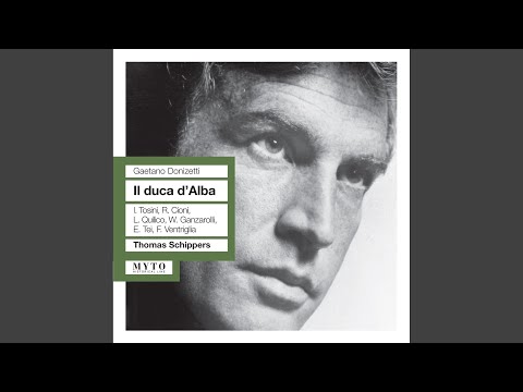Il Duca d'Alba (Completed by M. Salvi) (Sung in Italian) , Act III: Di resistere ahimè, più...