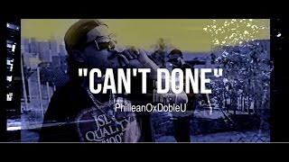 PHILIEANO AND EL DOBLEU - CAN'T DONE (Official Video)