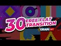 30 Flat Transitions FREE - Flat Transisi Gratis!