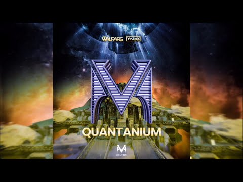 WALFARS x YrJaX -  QUANTANIUM [MainRave Records]