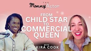 Child Star Kira Cook on Booking Commercials as a Mom | Mommy Actor Podcast