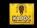 Kadoc   Yeah YGTBD Mix