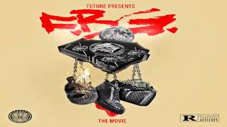 Future - Fo Real ft. Drake (FBG: The Movie)(Audio)