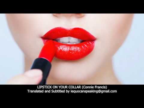 Vết son trên cổ áo (Lipstick on your collar) - Connie Francis