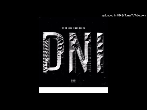 PXXR GVNG X LOS SUGUS -DNI