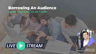 Borrowing an Audience
