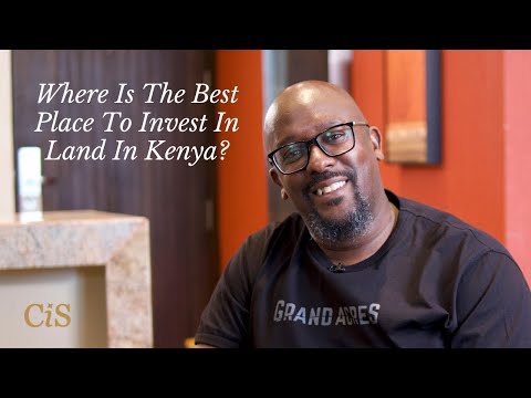 S2:E3 | Solomon Wangwe | Where Is The Best Place To Invest In Land In Kenya? | #CiS