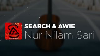 Download lagu Search & Awie - Nur Nilam Sari [Lirik] mp3