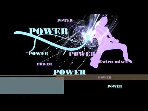 Ewien mix -  POWER       [ 13 Tracks In 13 Minutes ]
