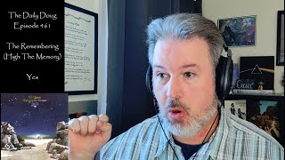 Classical Composer Reaction/Analysis to The Remembering (Yes) | The Daily Doug (Episode 462)