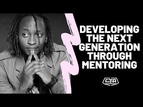 97. Developing the Next Generation Through Mentoring - Eric Wainaina​ (The Play House)