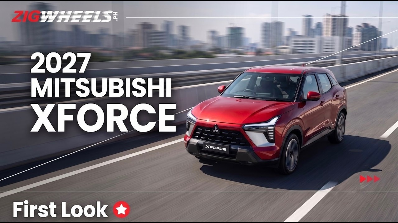  A Bigger Value Than You Think | 2027 Mitsubishi XForce | First Look | Zigwheels.Ph 