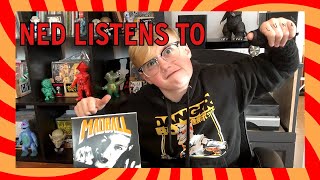 Ned Listens To... Madball- &quot;Ball of Destruction&quot; [EPISODE 6]