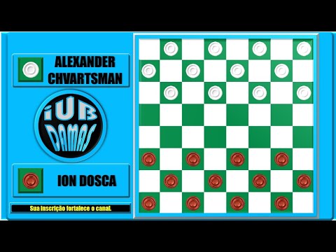 CLÁSSICOS DO JOGO DE DAMAS - ALEXANDER SCHUVARTSMANS VS ION DOSCA