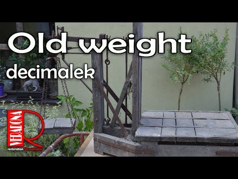 Old weight decimalek restoration .Renovace decimalky