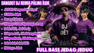 Download lagu  JASUKE! Jangan Suka Kepo - Dangdut DJ Remix | FULL BASS Jedag Jedug| DJ IS DET mp3
