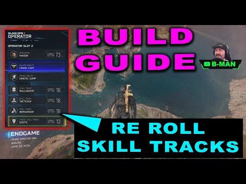 🟢BO7 END GAME🟢 OPERATOR BUILD GUIDE🟢 how to RE ROLL skill tracks 🟢 BEST OPERATOR BUID IN END GAME,