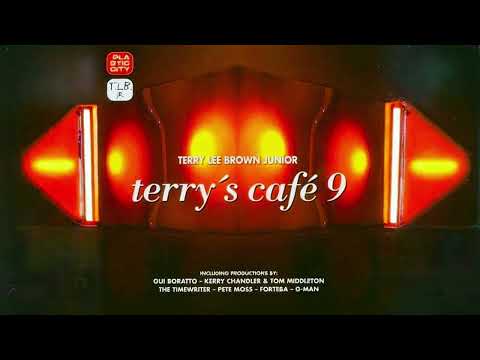 Terry's Cafe 9, mixed by Terry Lee Brown Junior (2006) [Plastic City]