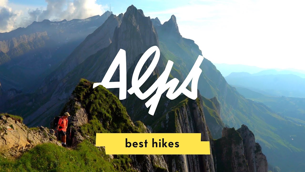 7 Best Hikes in the Alps