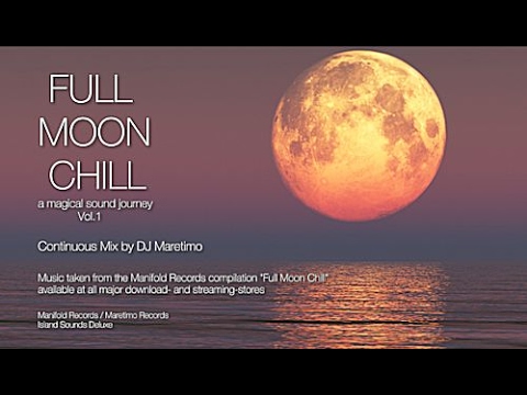 DJ Maretimo - Full Moon Chill Vol.1 (Full Album) HD, 2018, 2+Hours Space Night Music
