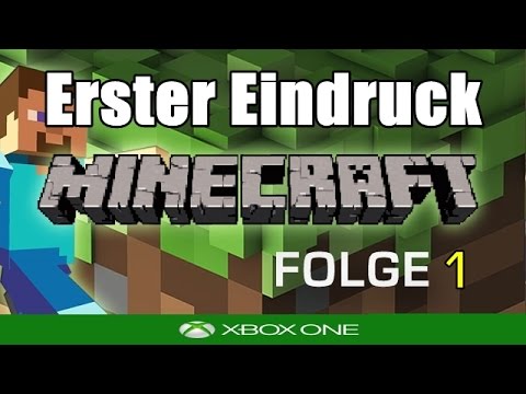 Minecraft Xbox One | Erster Eindruck Gameplay & Let´s show German Deutsch HD+