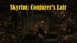 Skyrim Walkthrough to the Conjurer's Lair ! - Skyrim the Elderscroll V, Anniversary edition