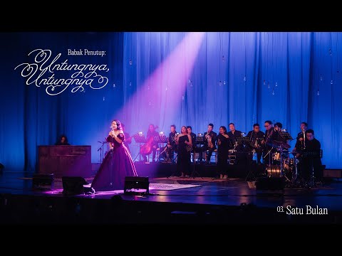 Bernadya - Satu Bulan (Babak Penutup: Untungnya, Untungnya)