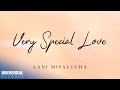 Lani Misalucha - Very Special Love (Official Lyric Video)