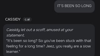 Singing "It's Been So Long" to Cassidy in c.ai