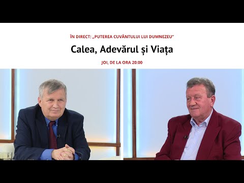 ÎN DIRECT: „Puterea Cuvântului lui Dumnezeu" | Calea, Adevărul și Viața, 1 aprilie 2021