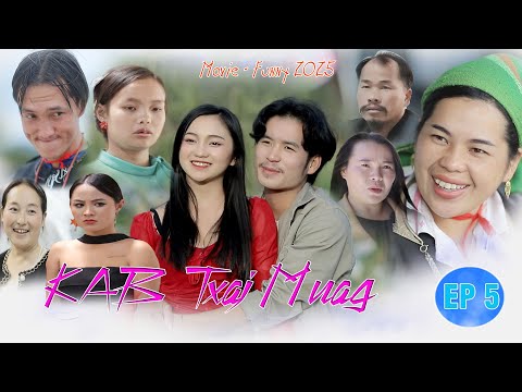 kab Txaj Muag EP 5