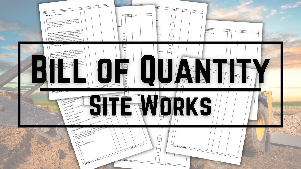 Site Works Bill Of Quantity Explained In Details