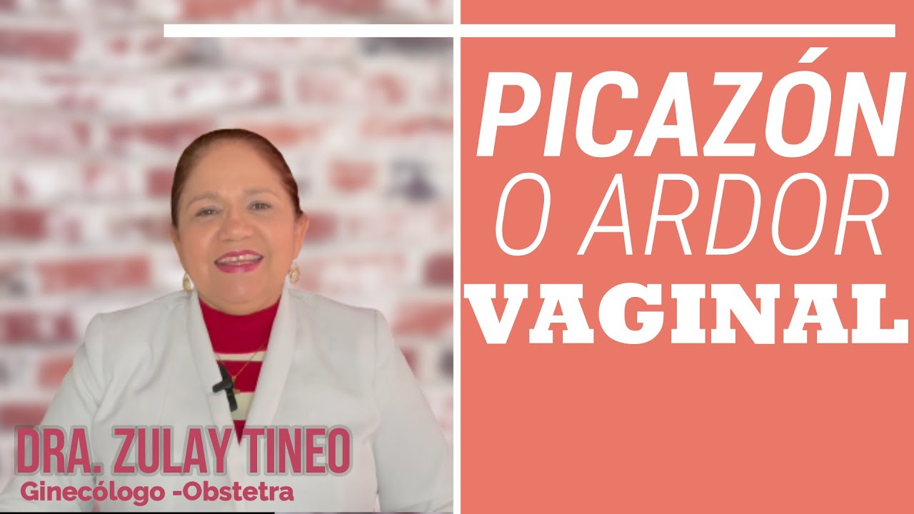 Picazón y ardor vaginal