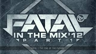 Download lagu Fatal (Fail Emotions) - Fatal In The Mix 2012 (Part 1) mp3 Download lagu Fatal (Fail Emotions) - Fatal In The Mix 2012 (Part 1) mp3