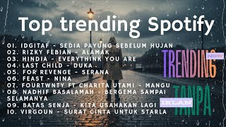 Download lagu KUMPULAN LAGU SPOTIFY TERBARU 2025 | SEDIA AKU SEBELUM HUJAN - IDGITAF, ALAMAK - RIZKY FEBIAN mp3 Download lagu KUMPULAN LAGU SPOTIFY TERBARU 2025 | SEDIA AKU SEBELUM HUJAN - IDGITAF, ALAMAK - RIZKY FEBIAN mp3