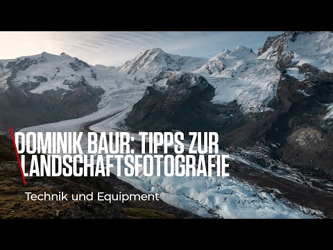 Canon Academy Quick-Tipp: Landschaftsfotografie - Technik und Equipment